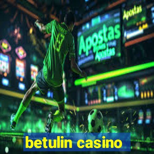 betulin casino